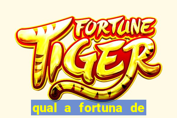 qual a fortuna de tiago leifert